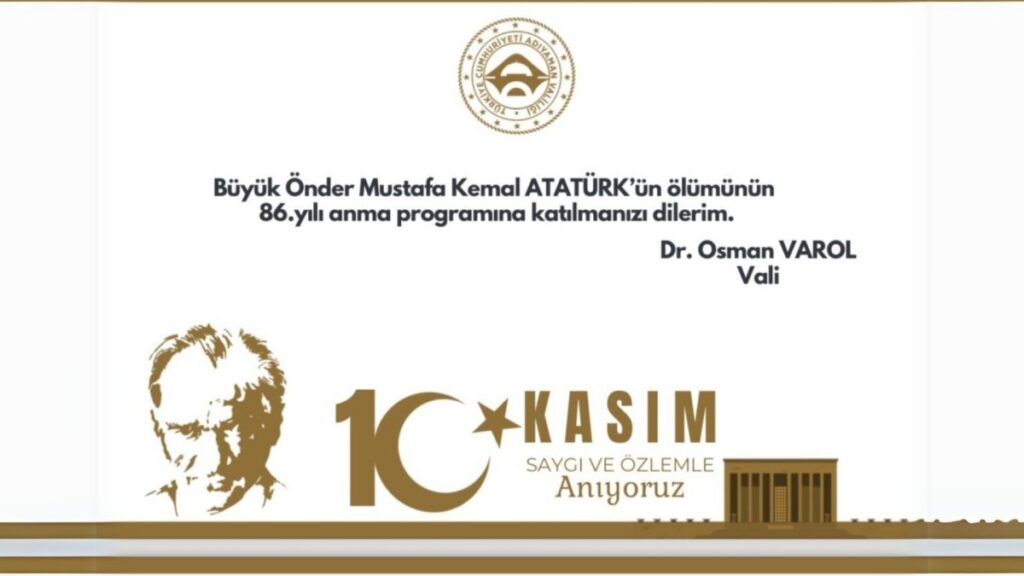 Adıyaman Valiliği’nden 10 Kasım Atatürk’ü anma programı