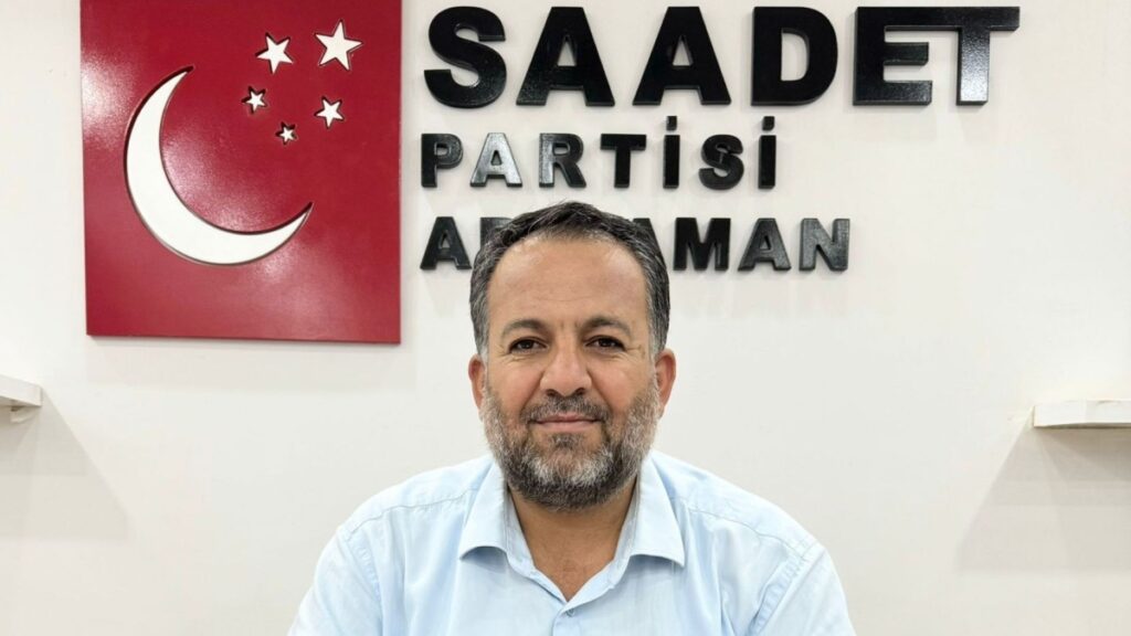 Saadet Partisi Adıyaman İl Başkanı Asnuk: ‘Partiler üstü yaklaşımla Adıyaman’ı birlikte ayağa kaldıralım’