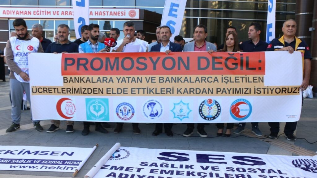 Adıyaman’da sağlık emekçilerinden promosyon ihalesine tepki: ‘Bankaların kazandığı kârın payı bize aittir’